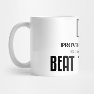 BEAT THE SUN - Proven By Ruben (BLACK) Mug